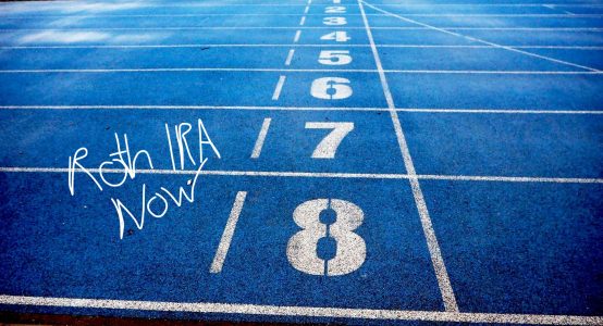 If you're young, start your Roth IRA now.