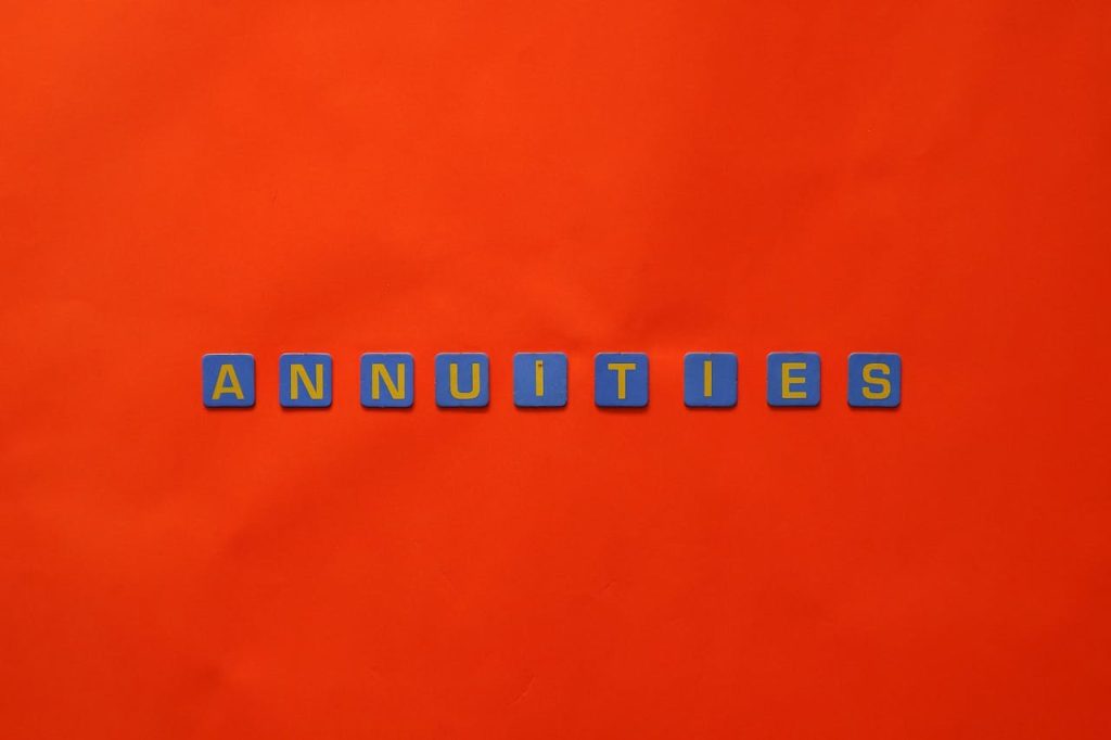 red background with annuities in block letters; Consider an Annuity Right Now