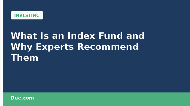 What is an index fund and why experts recommend them — Due.com