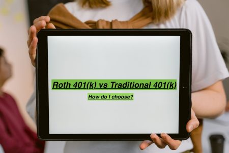 person holding a sign asking the question how do I choose? Roth 401(k) Traditional 401(k) How to Choose